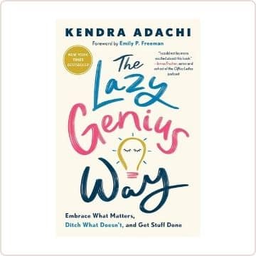 The Lazy Genius Way