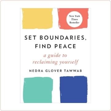 Set Boundaries, Find Peace