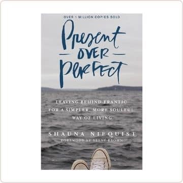 Present Over Perfect